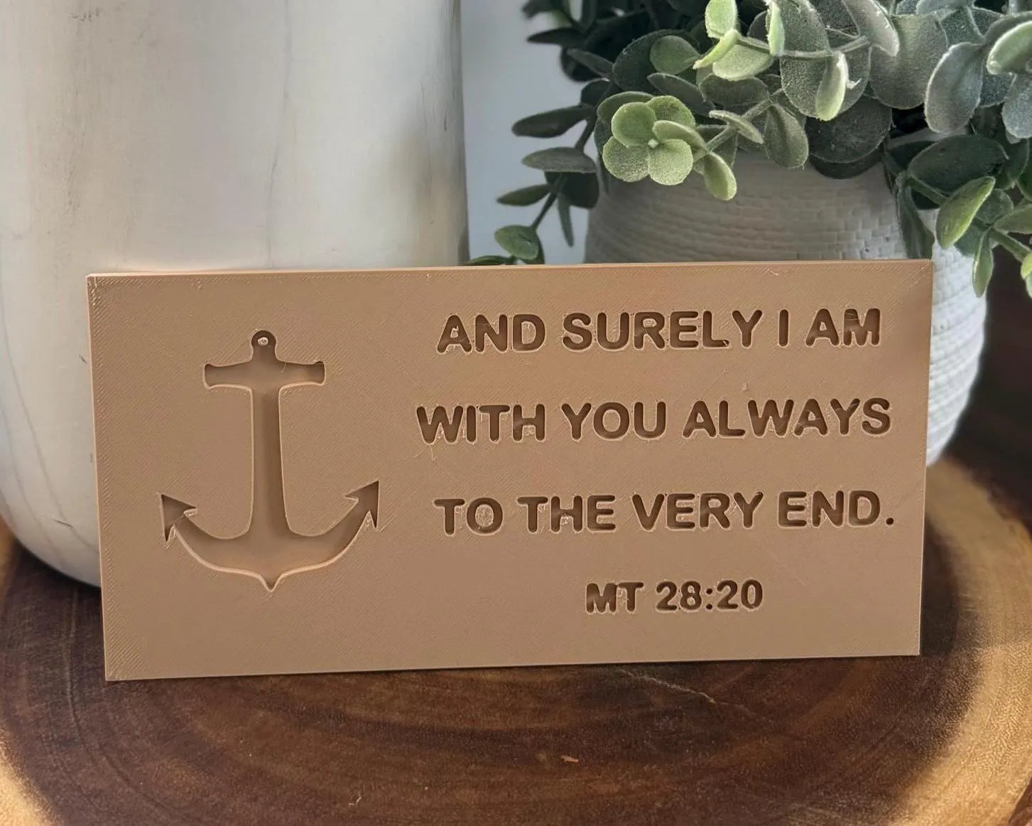Matthew 28:20 Scripture Shelf Sign, And Surely I Am With You Always Anchor Sign, Christian Faith Gift, Bible Verse Home Decor, Inspirational Nautical Decor